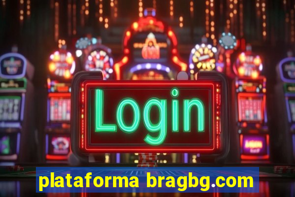 plataforma bragbg.com